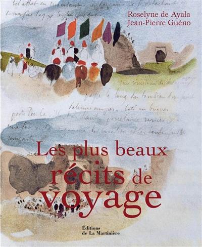 Livre Les Plus Beaux R Cits De Voyage Le Livre De Roselyne De Ayala