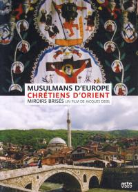 Musulmans d'europe et... - dvd-chretiens d'orient