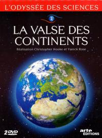 Valse des continents - odyssee des sciences v1 - 2 dvd