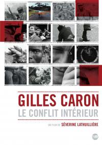 Gilles caron - le conflit interieur - dvd