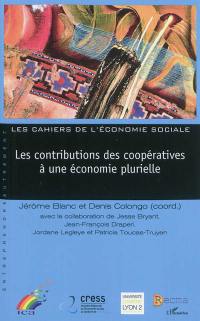 Les contributions des coopératives à une économie plurielle. Co-operatives contributions to a plural economy