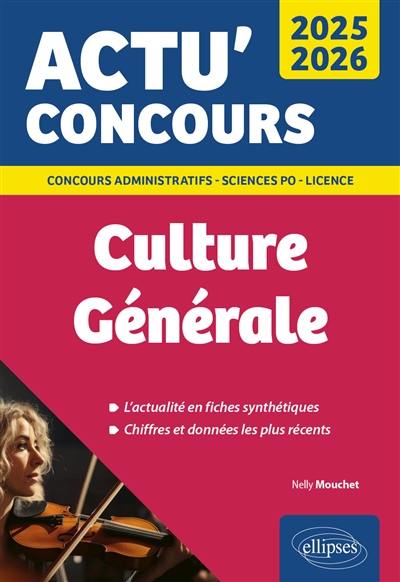 Culture générale 2025-2026 : cours & QCM : concours administratifs, Sciences Po, licence