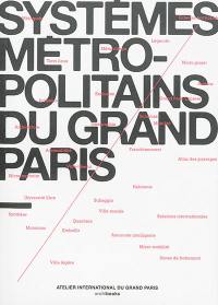 Systèmes métropolitains du Grand Paris