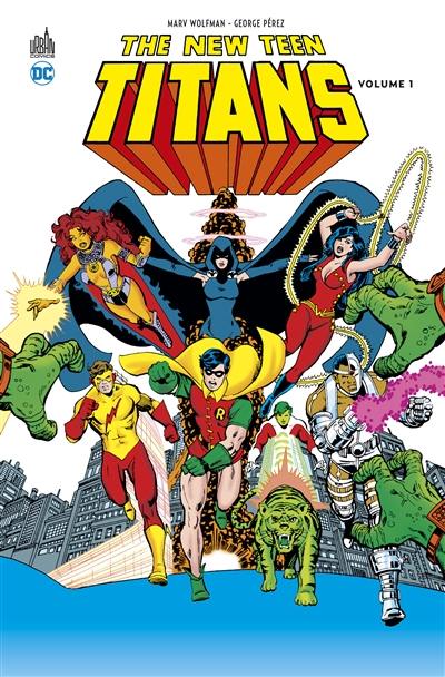 The new Teen titans. Vol. 1