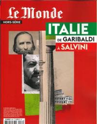 Monde (Le), hors série, n° 68. Italie : de Garibaldi à Salvini