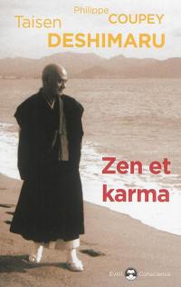 Zen et karma : la vision du karma dans l'enseignement zen