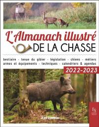 L'almanach illustré de la chasse : 2022-2023
