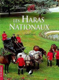 Les haras nationaux : l'univers du cheval