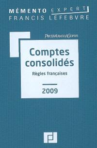 Comptes consolidés 2009 : règles françaises