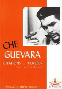 Che Guevara : citations et pensées