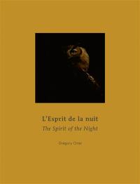 L'esprit de la nuit. The Spirit of the Night