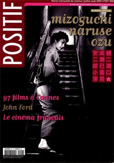 Positif, n° 557-558. Mizoguchi, Naruse, Ozu