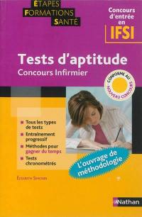 Tests d'aptitude : concours infirmier, concours d'entrée en IFSI