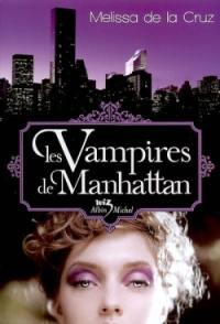 Les vampires de Manhattan. Vol. 1
