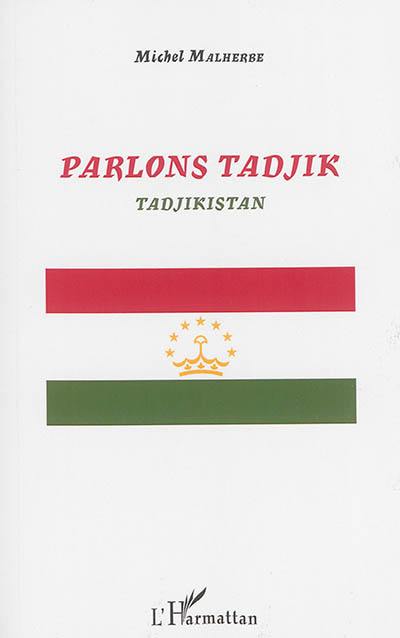 Parlons tadjik : Tadjikistan