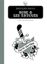 Rose et les tatoués