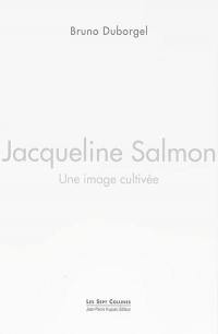 Jacqueline Salmon : une image cultivée