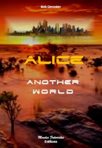 Alice. Vol. 1. Another world