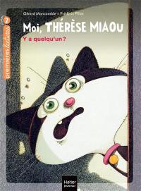 Moi, Thérèse Miaou. Vol. 11. Y a quelqu'un ?