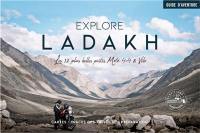 Explore Ladakh : les 12 plus belles pistes moto, 4X4 & vélo : guide d'aventure