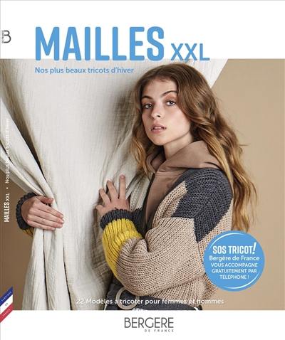 Mailles XXL : nos plus beaux tricots d'hiver : 22 modèles à tricoter pour femmes et hommes