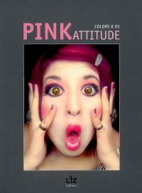 Pink attitude