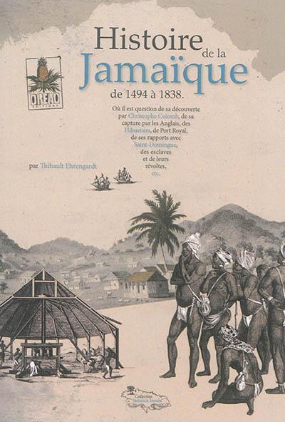 Histoire de la Jamaïque, de 1494 à 1838