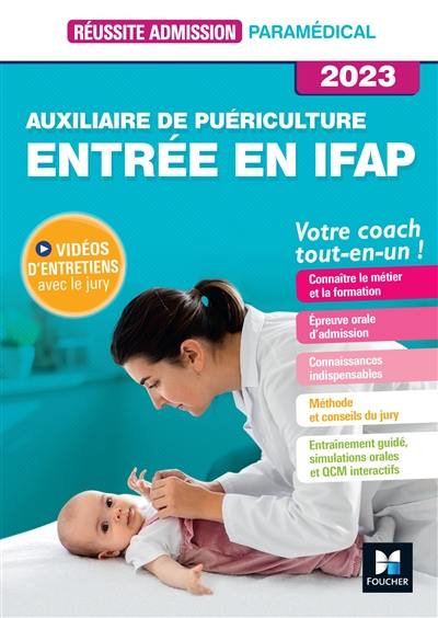 Auxiliaire de puériculture : entrée en IFAP, votre coach tout-en-un ! : 2023