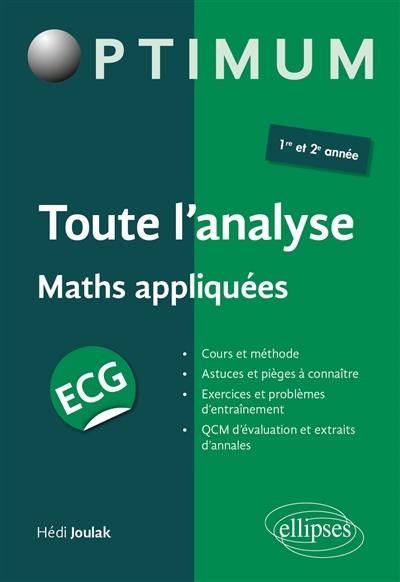Toute l'analyse : maths appliquées ECG 1re et 2e année