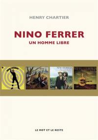 Nino Ferrer : un homme libre
