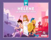 Hélène : la guerre de Troie