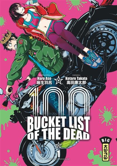 100 bucket list of the dead. Vol. 1