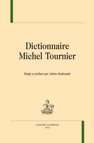 Dictionnaire Michel Tournier