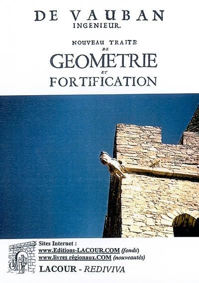 Nouveau traité de géométrie et fortification