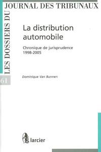 La distribution automobile : chronique de jurisprudence 1998-2005