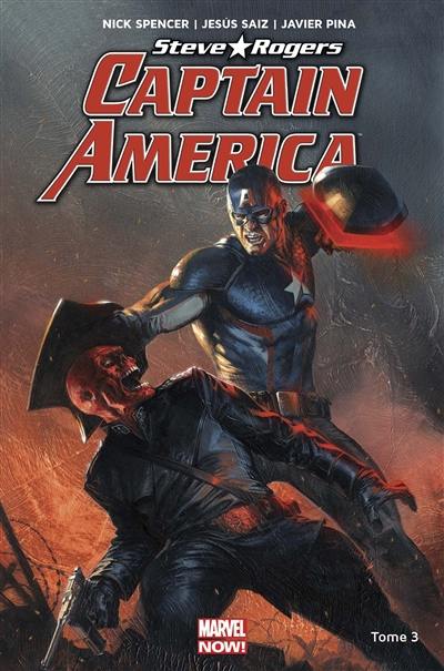 Captain America : Steve Rogers. Vol. 3. Naissance d'un empire