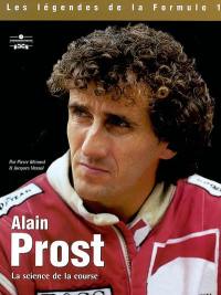 Alain Prost : la science de la course