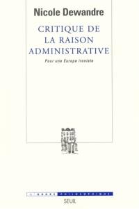 Critique de la raison administrative : pour une Europe ironiste