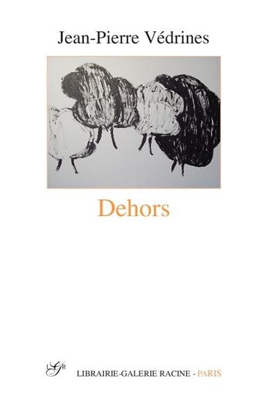 Dehors