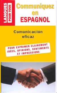 Communiquez en espagnol : livre + cassettes