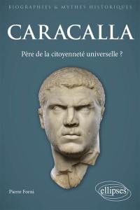 Caracalla : père de la citoyenneté universelle ?