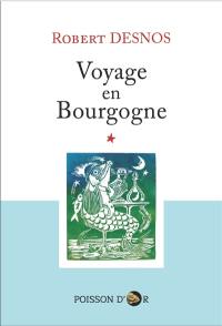 Voyage en Bourgogne