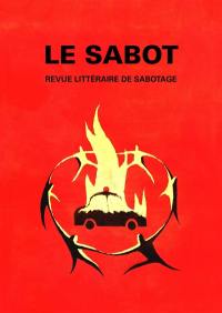 Le sabot : revue littéraire de sabotage, n° 1-5