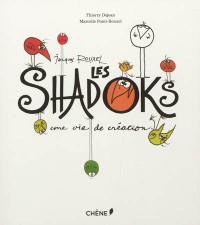 Jacques Rouxel, les Shadoks : une vie de création