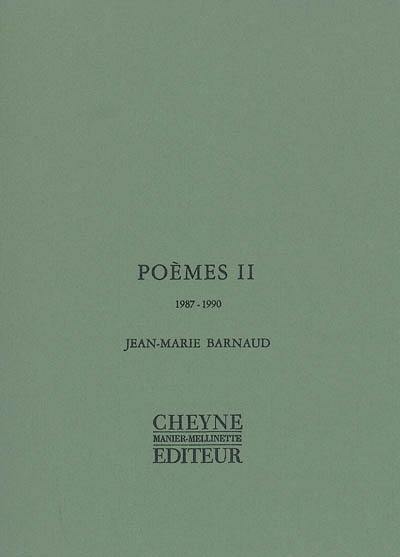 Poèmes. Vol. 2. 1987-1990