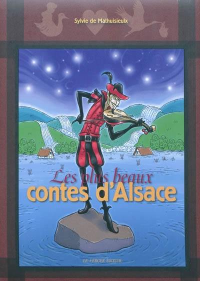 Les plus beaux contes d'Alsace