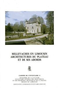 Millevaches en Limousin, architectures du plateau et de ses abords