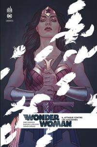 Wonder Woman rebirth. Vol. 6. Attaque contre les Amazones