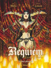 Requiem, chevalier vampire. Vol. 2. Danse macabre