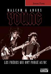 Angus et Malcolm Young : les frères qui ont forgé AC-DC